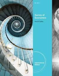 Survey of Economics International Edition 8th Edition by Irvin B. Tucker Test Bank