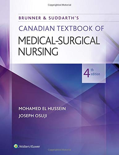 Test Bank for Brunner and Suddarth’s Canadian Textbook of Medical-Surgical Nursing 4th Edition Hussein