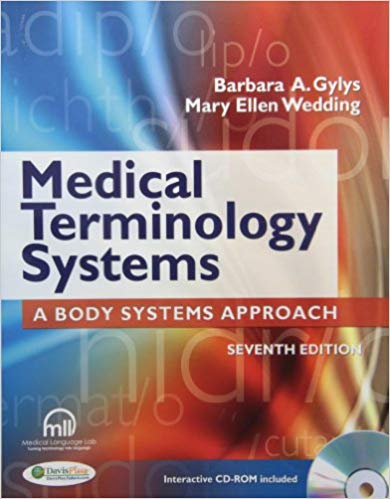 Test bank For Medical Terminology Systems 7th Edition by Barbara A. Gylys