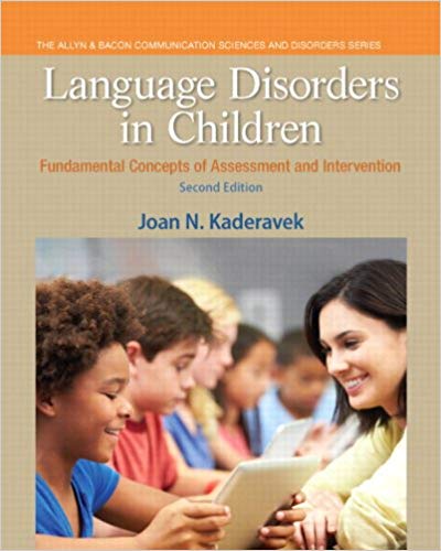 Test bank for Language Disorders in Children 2nd Edition by Joan N. Kaderavek