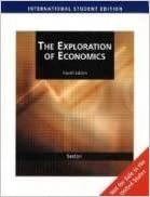 The Exploration of Economics International Edition 4th Edition