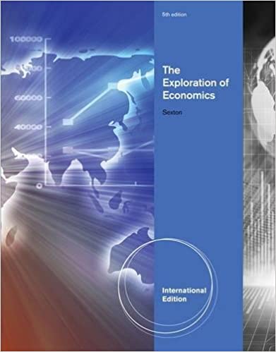 The Exploration of Economics International Edition 5th Edition