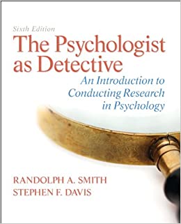 The Psychologist as Detective An Introduction to Conducting Research in Psychology