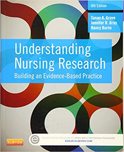 Understanding Nursing Research Building An Evidence-Based Practice